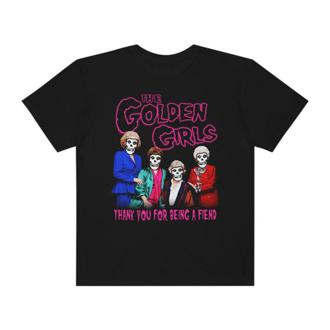 Golden Girls "Thank You For Being A Fiend"  Vintage Tee